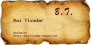 Bai Tivadar névjegykártya